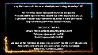 Amy Meissner – A14 Advanced Weekly Option Strategy Workshop 2023 Download