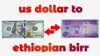 US Dollar To Ethiopian Birr Exchange Rate | Dollar To Birr | USD To ETB | ዶላር ወደ የኢትዮጵያ ብር