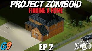 Project Zomboid (Build 41) Let's Play EP2 - Finding A Home