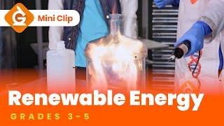 Renewable Energy Video for Kids | Science Lesson for Grades 3-5 | Mini-Clip