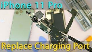 iPhone 11 Pro Charger Port Replacement