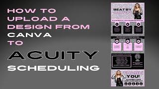 How Upload A Design From Canva to Acuity Scheduling Site