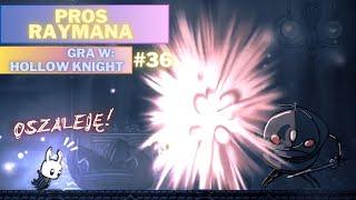 Przez tę lokację OSZALEJĘ! | Pros Raymana gra w Hollow Knight #36