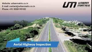 Highway Inspection and point cloud || UrbanMatrix Technologies, India