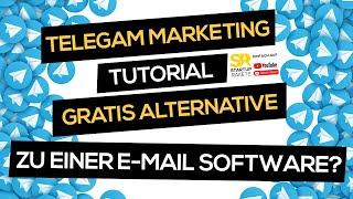 Telegram Marketing Tutorial [Deutsch] -   Gratis Telegram Autoresponder Channel?l!