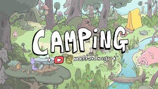 CAMPING! ️ full animated loop w/ @matt + megs