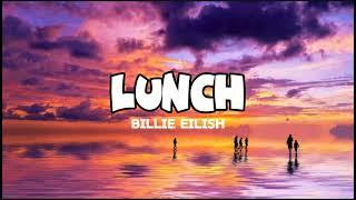 Billie Eilish - LUNCH ( Audio Lyrics  )