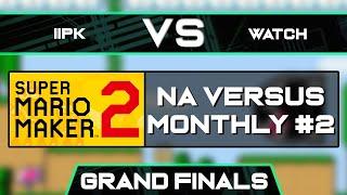 iiPK vs watch | Grand Finals | GSA SMM2 Monthly NA Versus Mode Speedrun Tournament #2