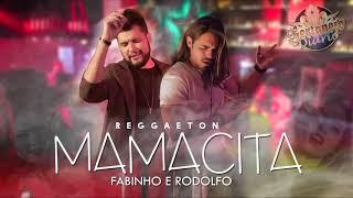 Fabinho e Rodolfo - Mamacita (Áudio Oficial)