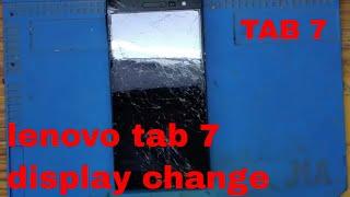 LENOVO TAB 7 (7504X) RESTORE DISTROYED DISPLAY CHANGE || HOW TO CHANGE LENOVO TB-7504X DISPLAY