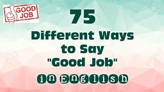 Ways to Say Good Job in English