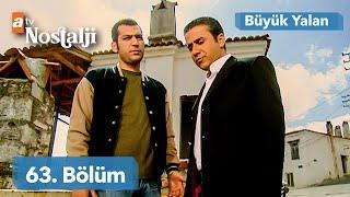 Büyük Yalan 63. Bölüm | FULL HD