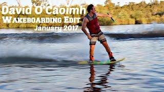 David O'Caoimh Wakeboarding 2017 - Australia