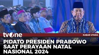 Pidato Presiden Prabowo di Perayaan Natal Nasional 2024 | Kabar Utama tvOne