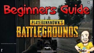 PlayerUnknown's Battlegrounds Beginners Guide - How to play PUBG