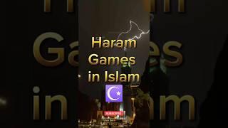 Haram Games In Islam ️ #islam #haramgamer #allah #shorts #worldshorts