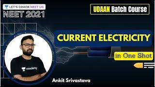Current Electricity | Part- 1 | One-Shot | NEET 2021 | Ankit Srivastava