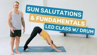 Ashtanga Sun Salutations and Fundamentals to the Beat of the Drum