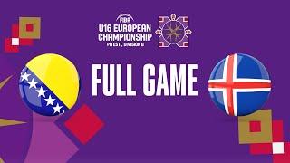 Bosnia and Herzegovina v Iceland | Full Basketball Game | FIBA U16 European Championship 2023 -Div B