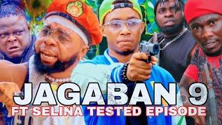 JAGABAN Ft. SELINA TESTED Episode 9