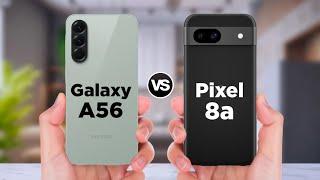 Samsung Galaxy A56 Vs Google Pixel 8a