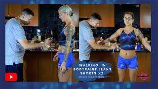 Walking in Bodypaint Jeans Shorts X2 Before the Reaction