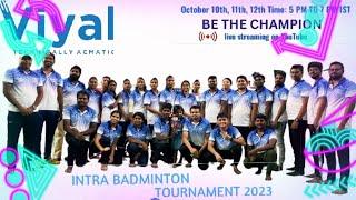 Day-2 Viyal Intra Badminton Tournament 2023.