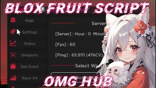 Blox Fruit Best Script OMG Hub Showcase & How To Download The Roblox Hack Procedure #roblox