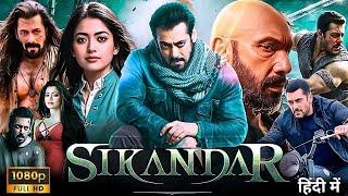 Sikandar Full Movie 2024 | Salman Khan New Hindi Action Blockbuster Movie 2024 | Rashmika Mandanna