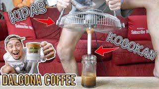 CARA EKSTRIM MEMBUAT DALGONA COFFEE!!