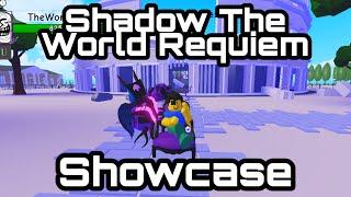 Shadow The World Requiem Showcase (A universal time)