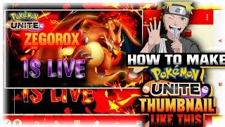 HOW TO MAKE POKEMON UNITE THUMBNAIL || MAKE THUMBNAIL POKEMON LIVE ||