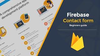 Firebase Contact Form | Firebase Beginners Guide  (2020)