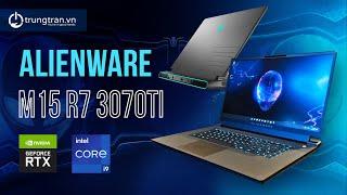 Alienware M15 R7: i7 gen 12 cùng RTX 3070Ti, Bàn phím cơ full LED RGB per key, SIÊU PHẨM !!!