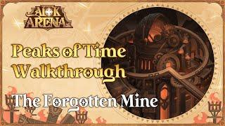 Peaks of Time Walkthrough: The Forgotten Mine | AFK Arena