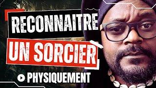 COMMENT RECONNAITRE LES SORCIERS | 14 SIGNES PHYSIQUES INFAILLIBLES