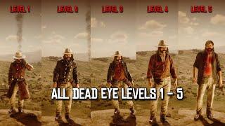 All Dead Eye Levels 1 - 5 RDR2