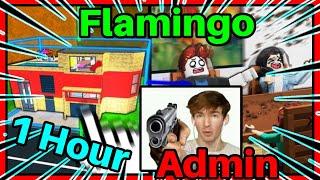 1 hour of Flamingo Roblox Admin Abuse