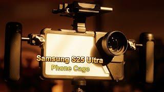 Samsung s25 ultra phone cage is coming soon!