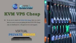 KVM VPS Cheap