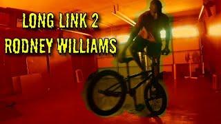 Rodney Williams LongLink2 | Ells Cut