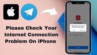 How To Fix Telegram Please Check Your Internet Connection And Try Again later