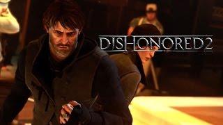 Dishonored 2 - Official Corvo Attano Spotlight