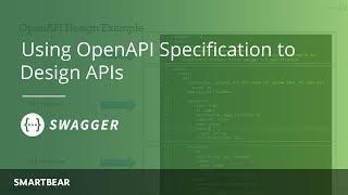 Advantages of Using OpenAPI to design APIs