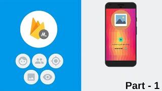 Photo AI Object detector and Text Recognition Android App with Kotlin | Firebase ML Kit 2020 PART 1