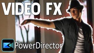 Using Video Effects THE RIGHT WAY | PowerDirector