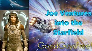 Let's Play Starfield - with GoodGuysFree!