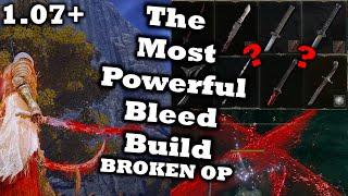 The ACTUAL Most Powerful Bleed Build In Elden Ring | The Strongest Build In Elden Ring