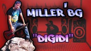 Miller'BG - DigiDi