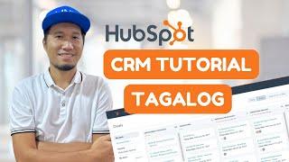 HubSpot CRM Tutorial for Beginners in Tagalog: Free Software Training (2025)